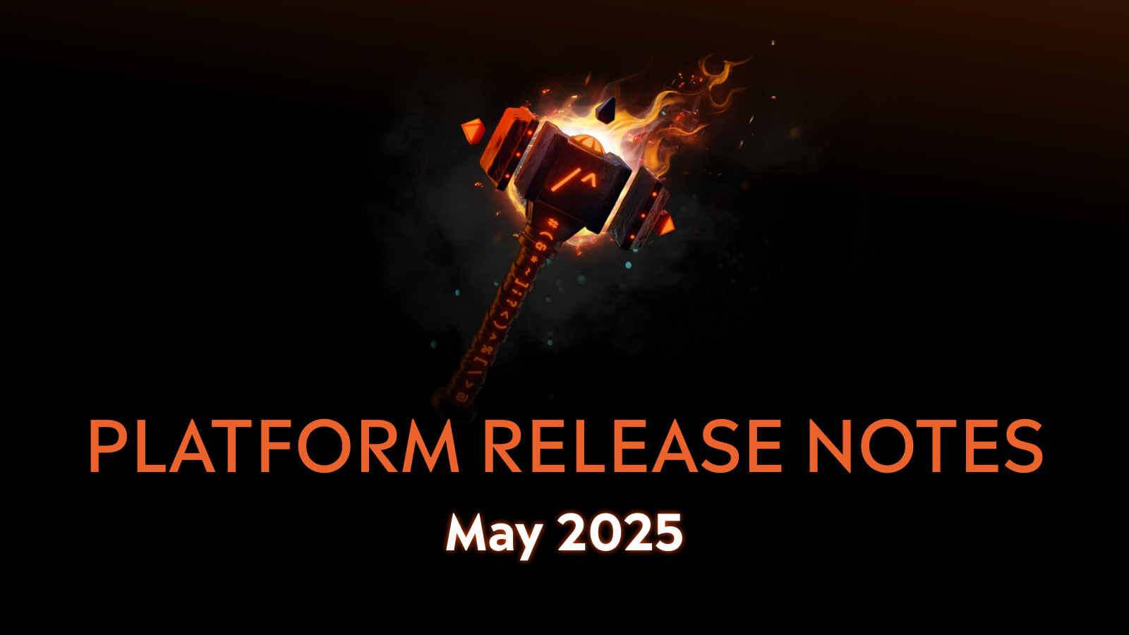 Platform Release Notes - May