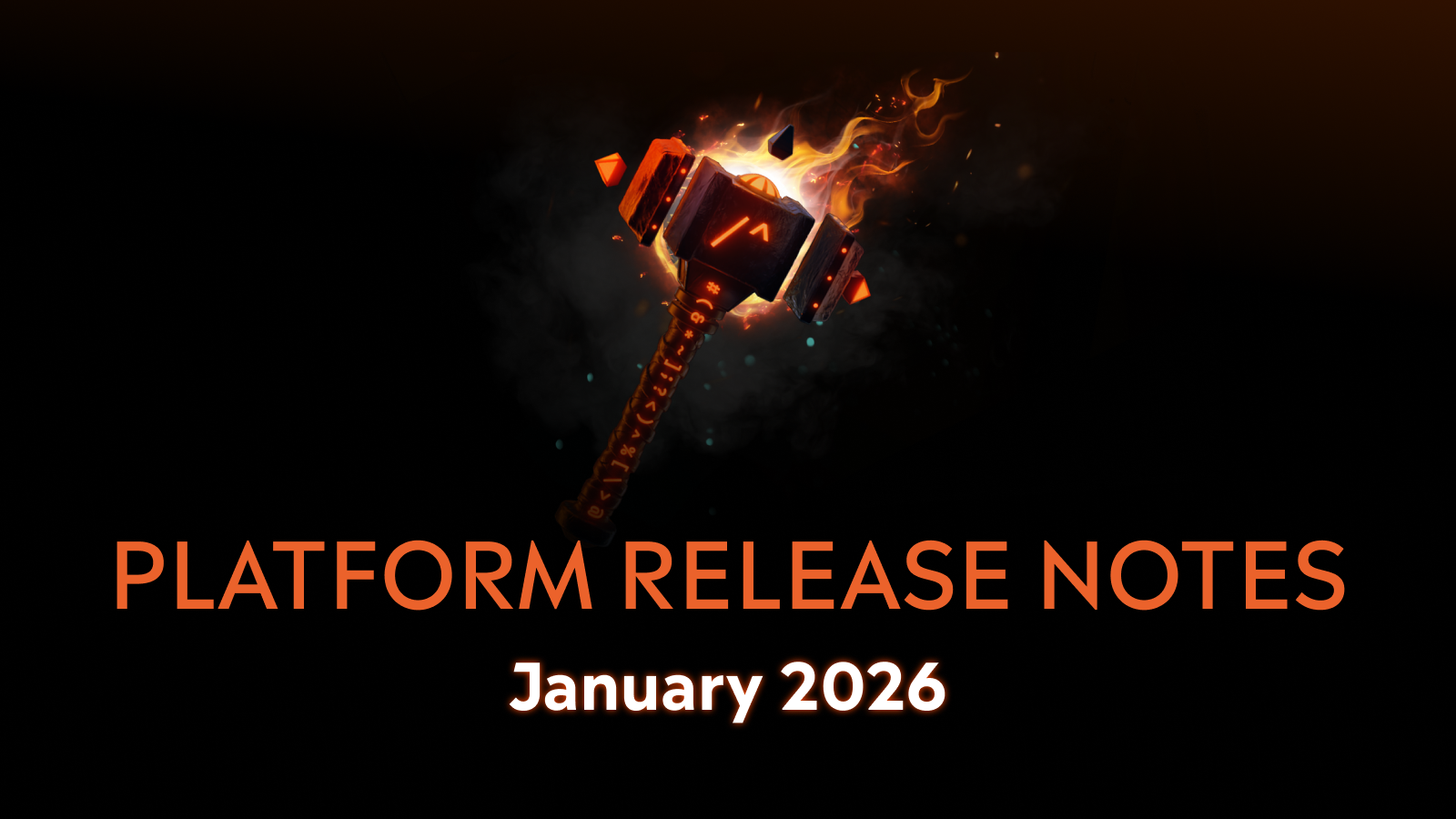 Platform Release Notes - January
