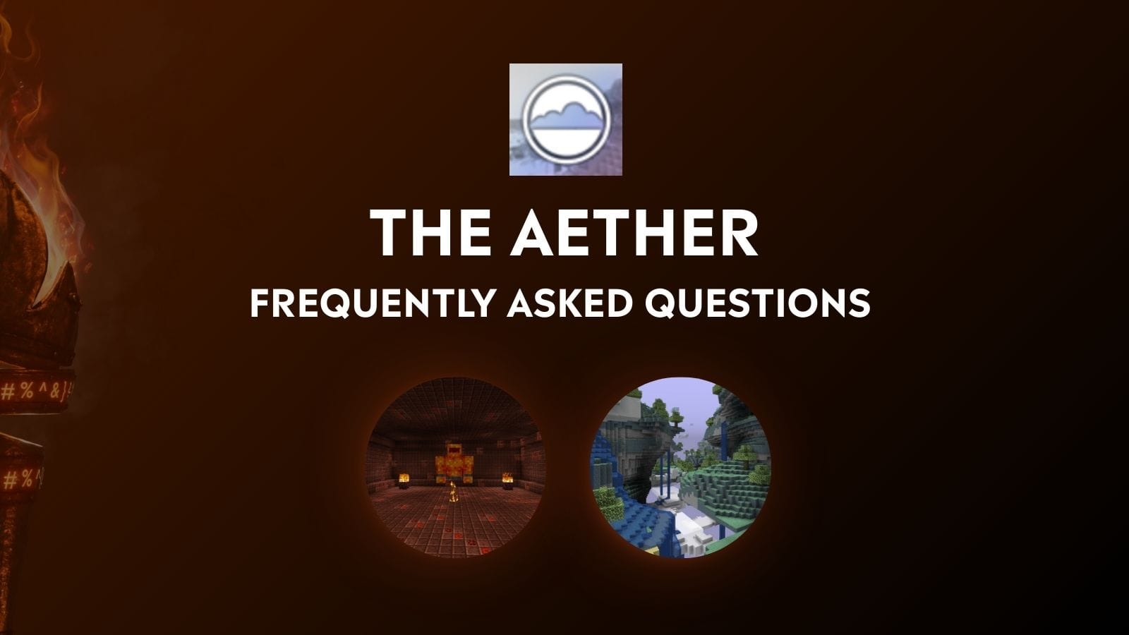 The Aether Mod - Frequently Asked Questions
